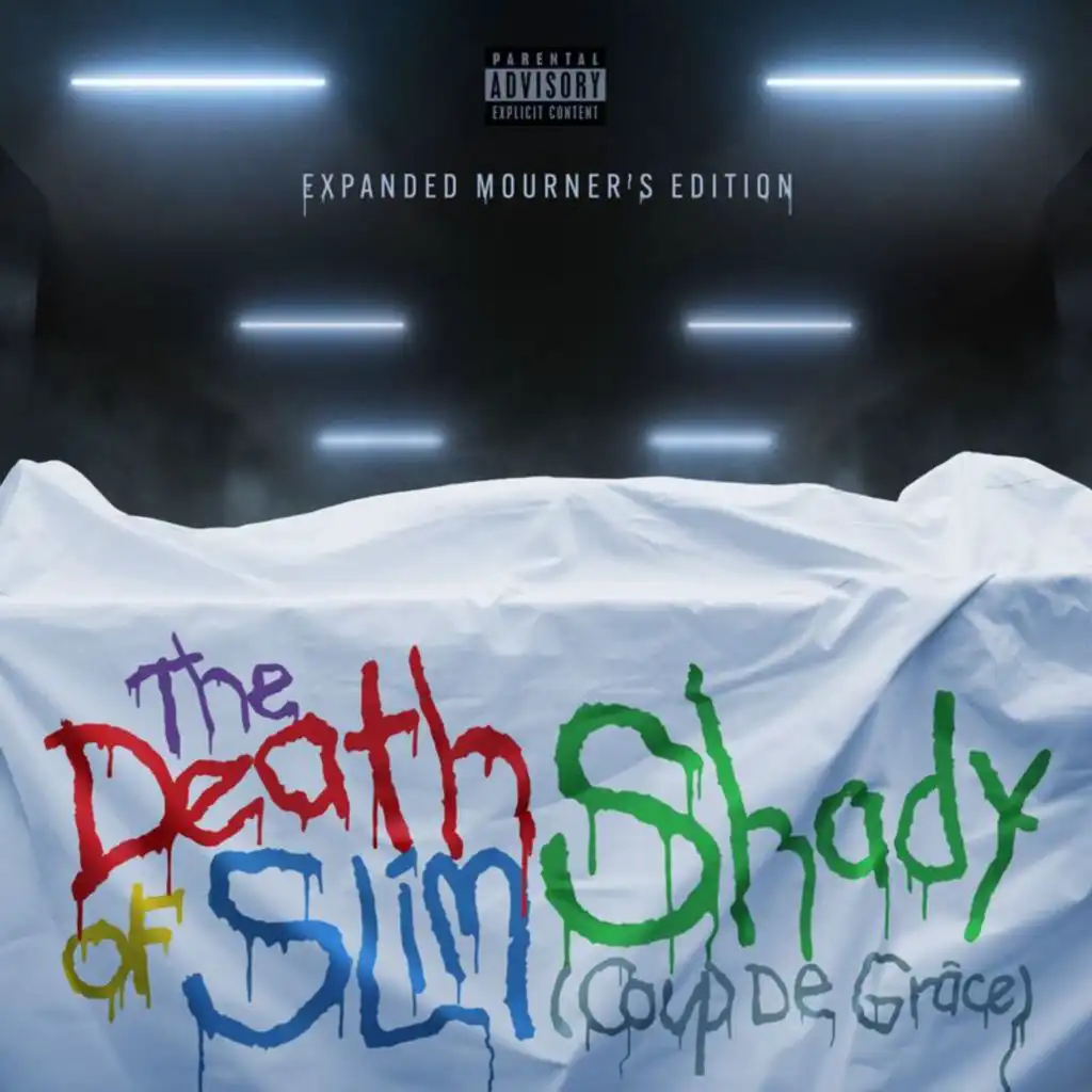 The Death of Slim Shady (Coup De Grâce): Expanded Mourner’s Edition