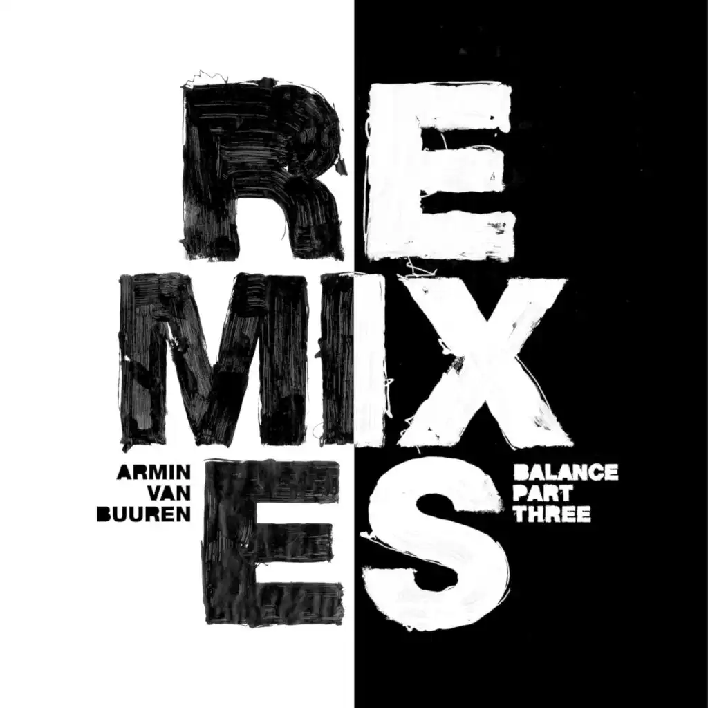 Balance (Remixes, Pt. 3)