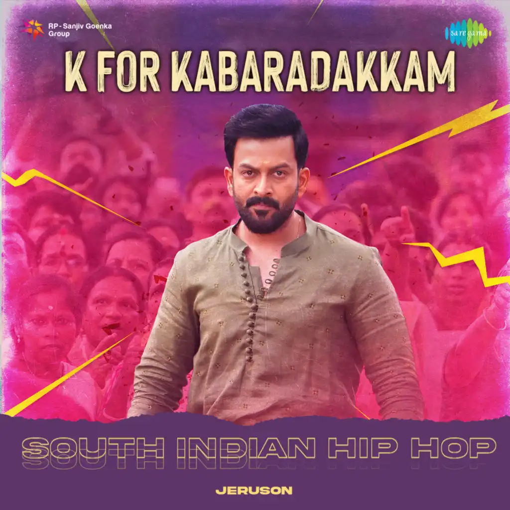 K For Kabaradakkam (South Indian Hip Hop) [feat. Jeruson]