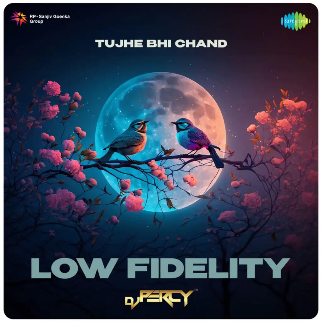 Tujhe Bhi Chand (Low Fidelity) [feat. DJ Percy]