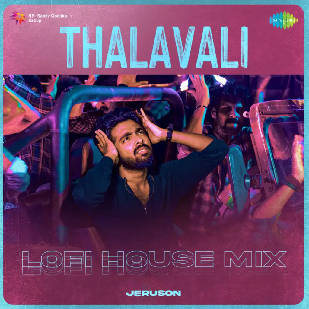 Thalavali (Lofi House Mix) [feat. Jeruson]