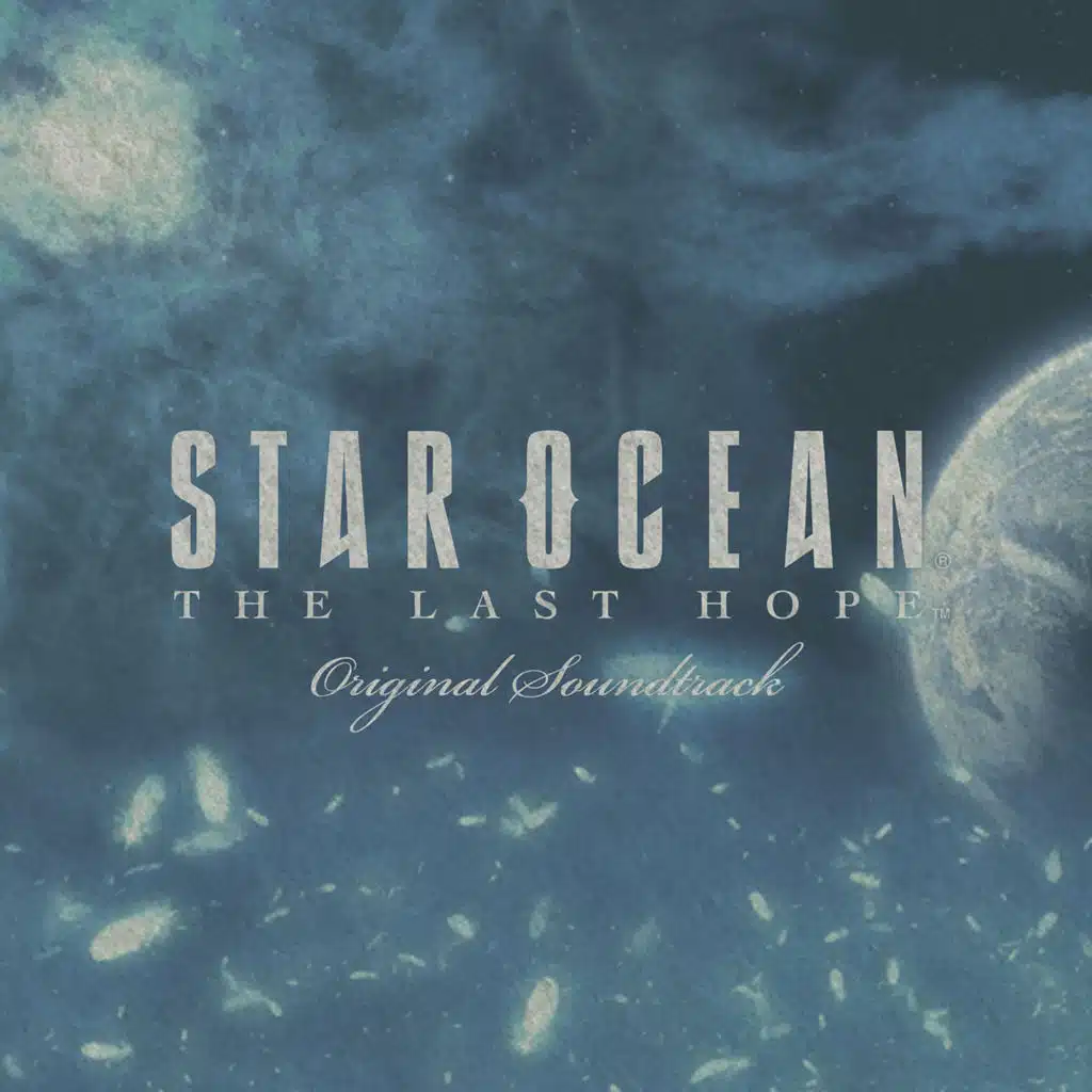 STAR OCEAN 4 －THE LAST HOPE－ Original Soundtrack