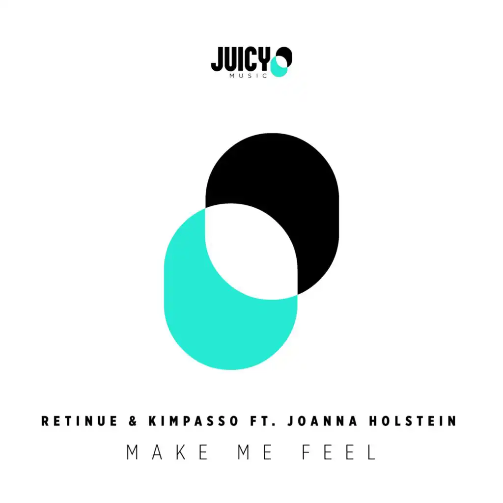 Make Me Feel (Extended Mix) [feat. Joanna Holstein]