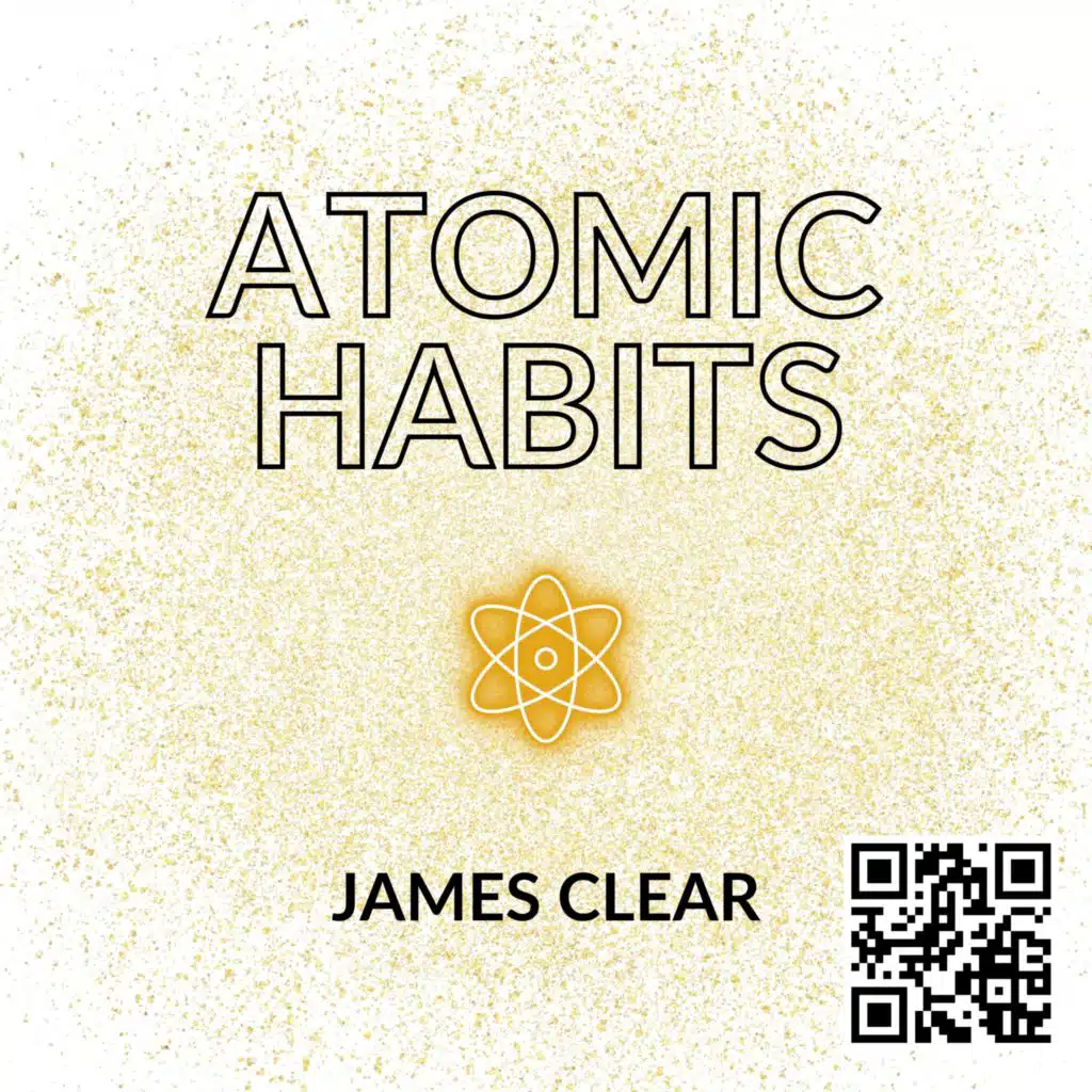 Atomic Habits by James Clear Book Summary and Review |&nbsp;Free Audiobook