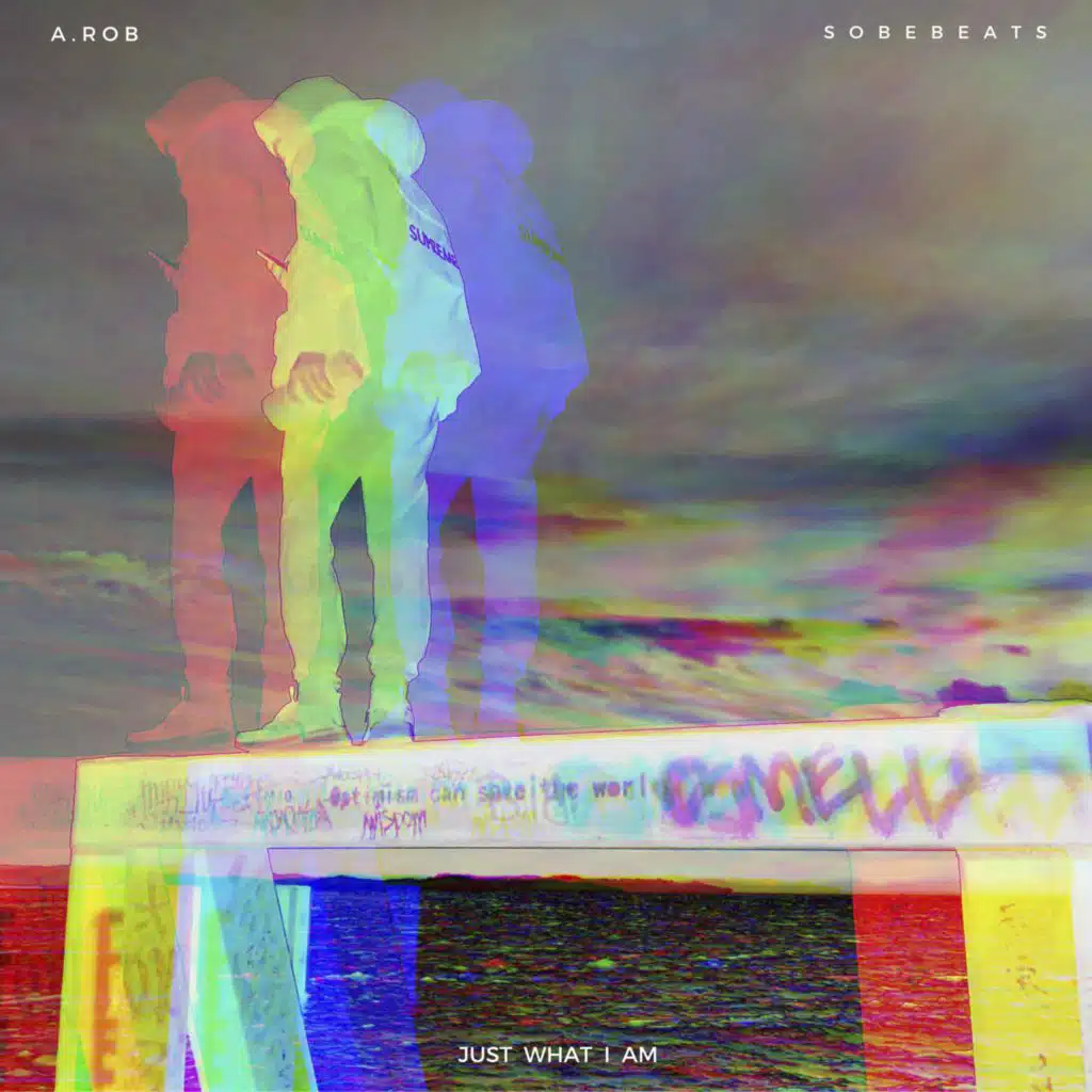 Just What I Am (feat. SoBe)