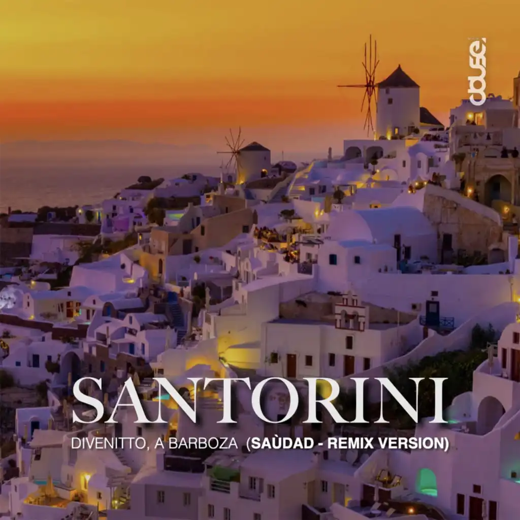 Santorini (Saùdad Remix) (Saùdad Remix)