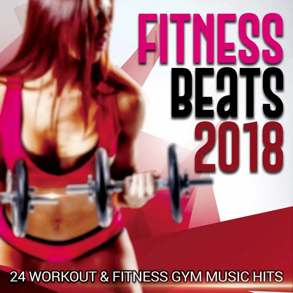 Fitness Beats 2018 - 24 Workout  and amp; Fitness Gym Music Hits