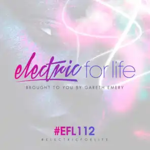 Electric For Life Episode 112 (EFL112) (Intro)