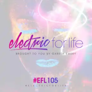 Electric For Life (EFL105) (Intro)