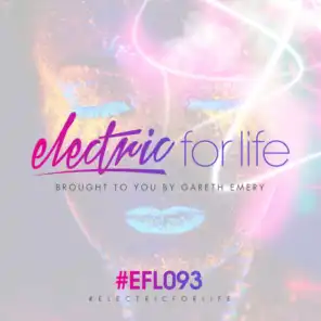Electric For Life (EFL093) (Intro)