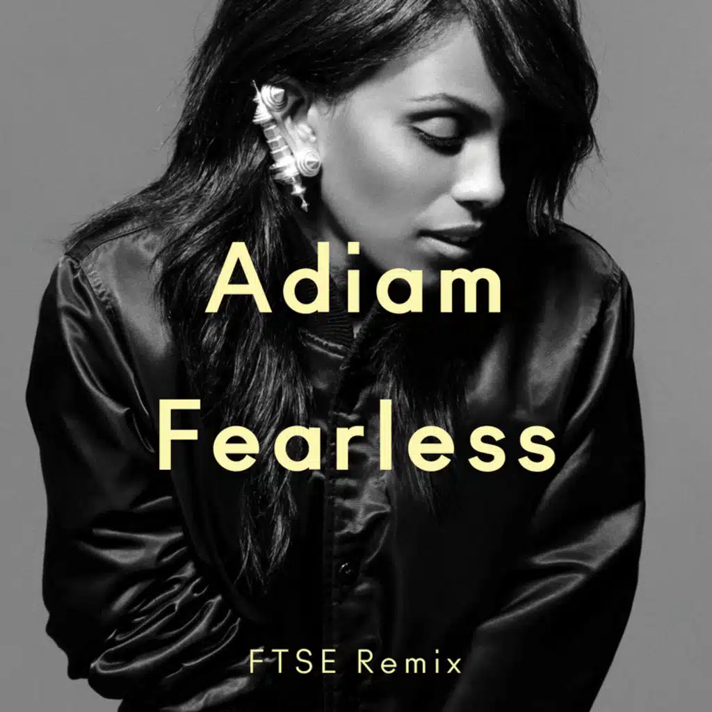 Fearless (FTSE Remix)