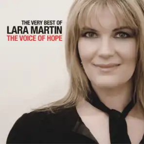 The Very Best Of Lara Martin - The Voice Of Hope