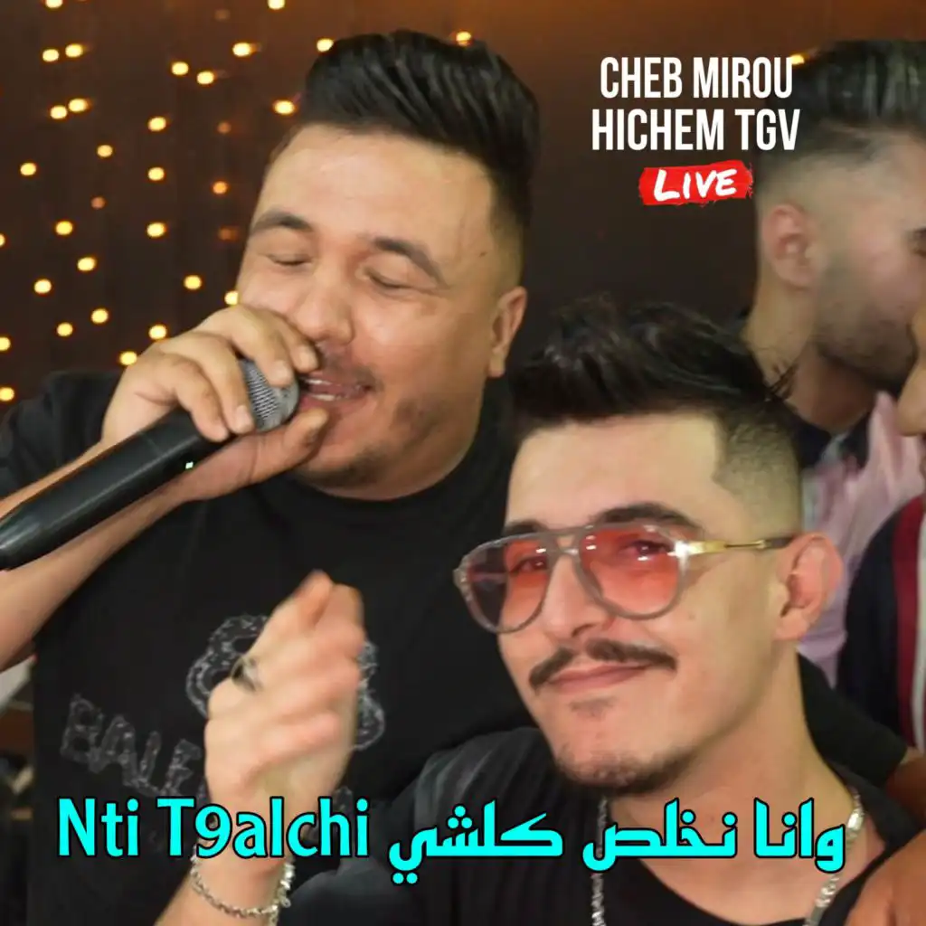 Cheb Hichem Tgv & Cheb Mirou