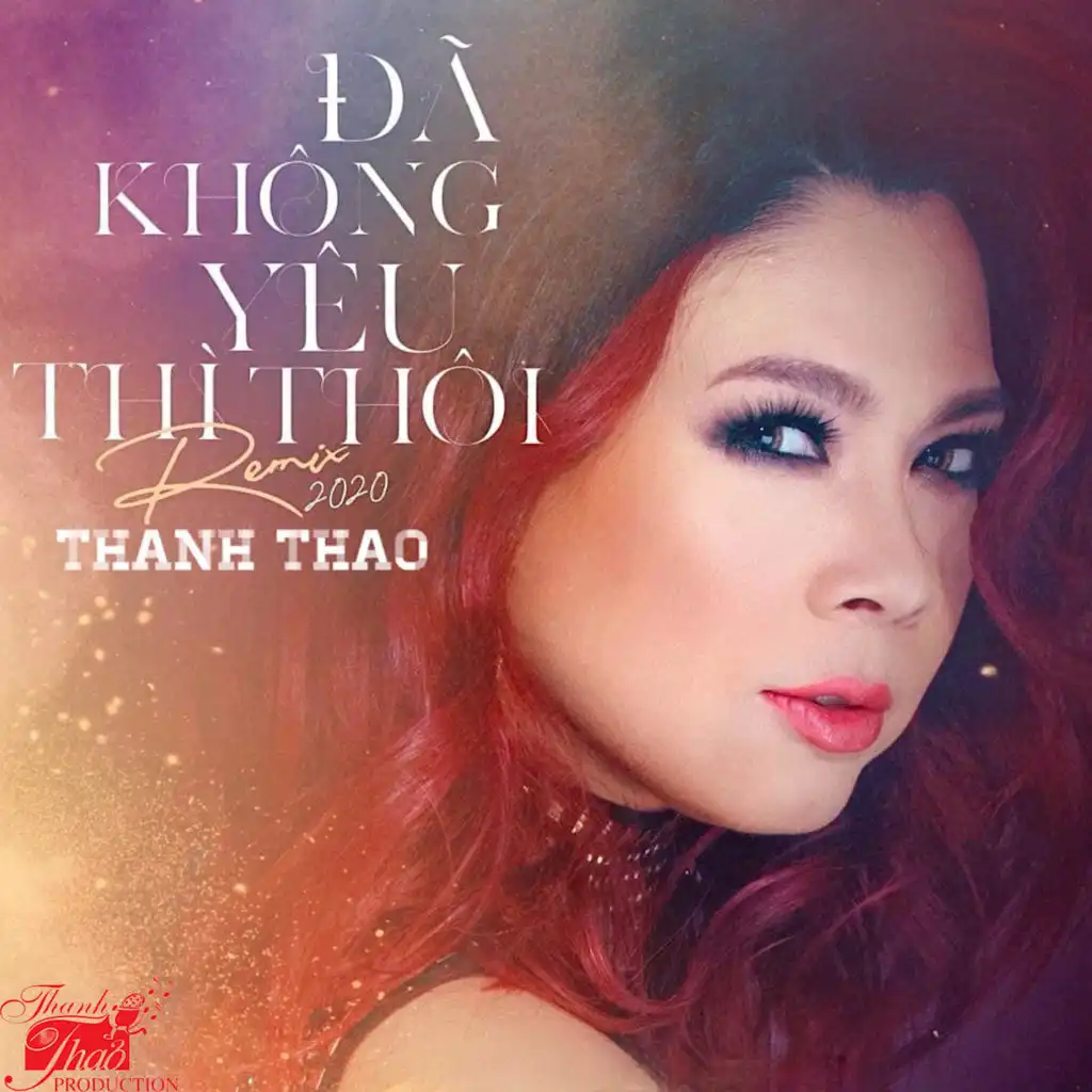 Đã Không Yêu Thì Thôi (Remix)