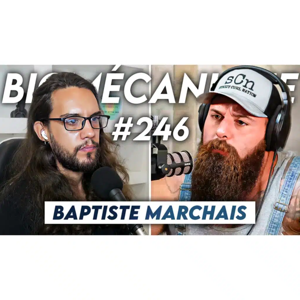 #246 Baptiste Marchais - La mort de notre instinct primaire ?