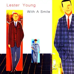 Lester Young & King Cole Trio, Dickie Wells & His Orchestra, Lester Young Quartet, Kansas City Seven