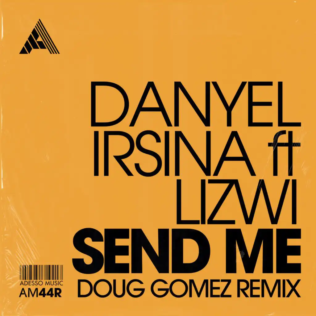 Send Me (Doug Gomez Remix)