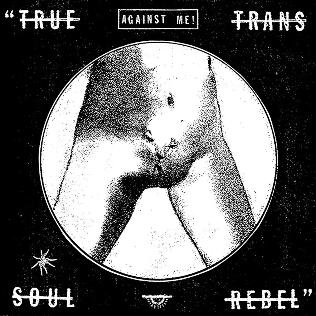 True Trans Soul Rebel