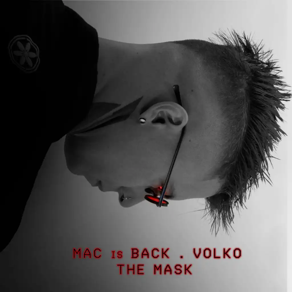 Mac is Back & Volko