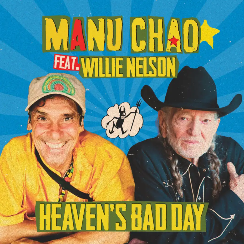 Manu Chao & Willie Nelson