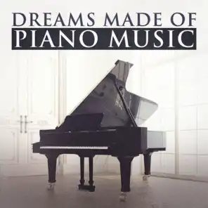 Dreams Made of Piano Music