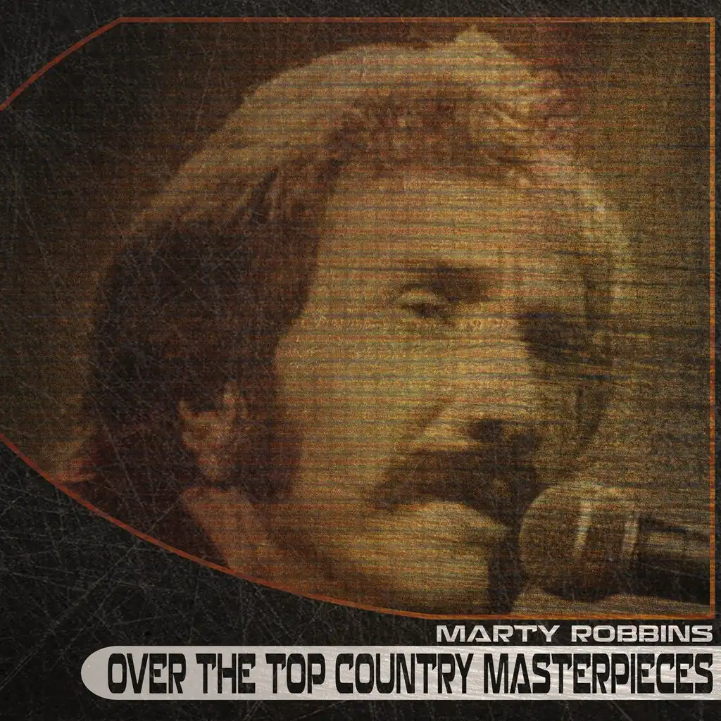 Over the Top Country Masterpieces (Remastered)