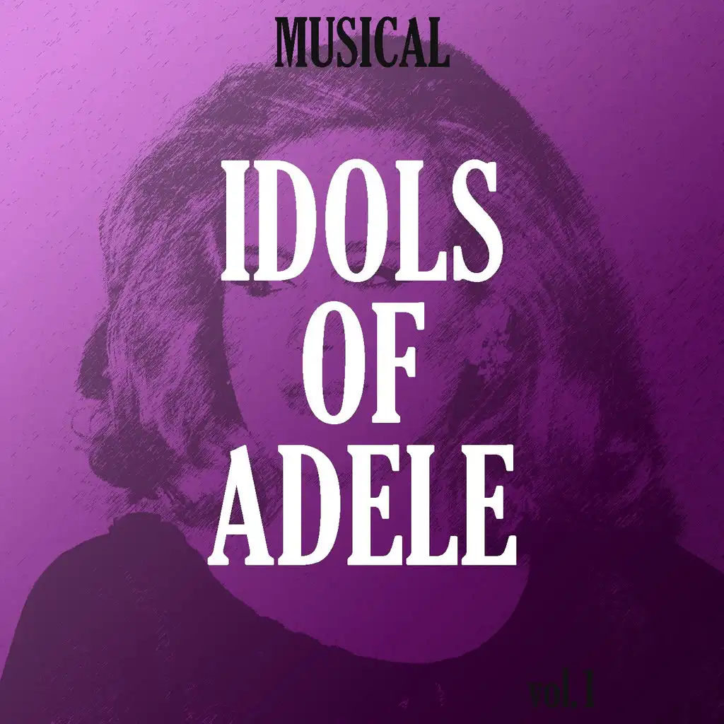 Musical Idols of Adele