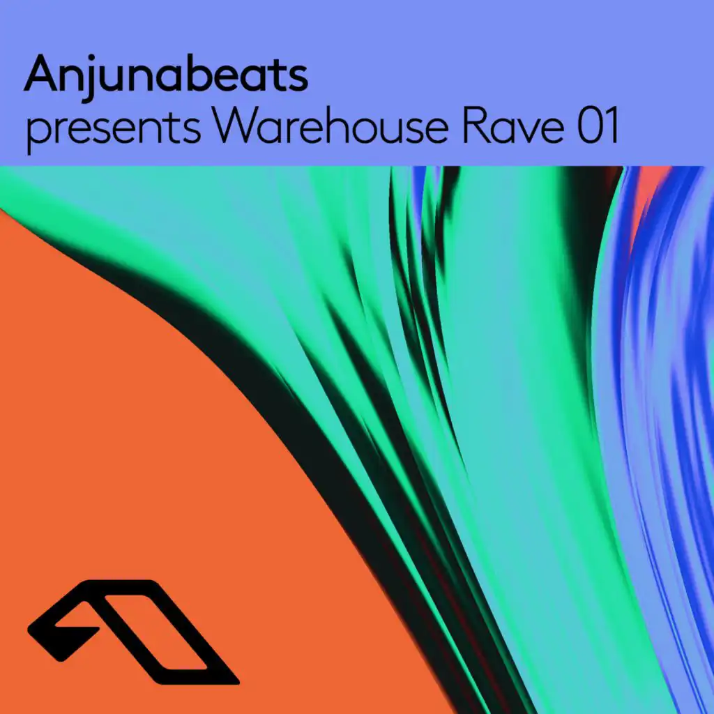 Anjunabeats presents Warehouse Rave 01 (DJ Mix)