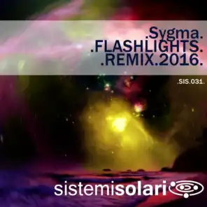 Flashlights (Sole Infinito Remix)