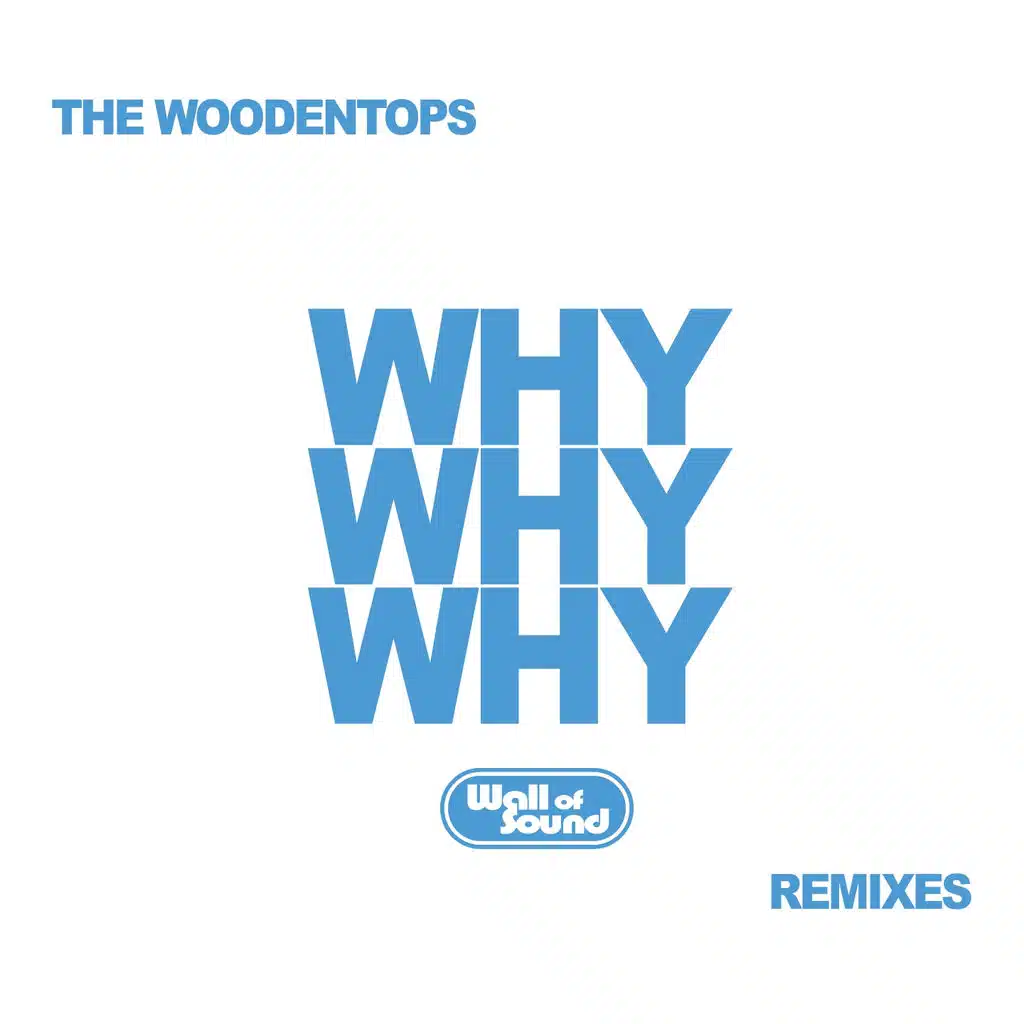 Why Why Why (A WTF Remix)