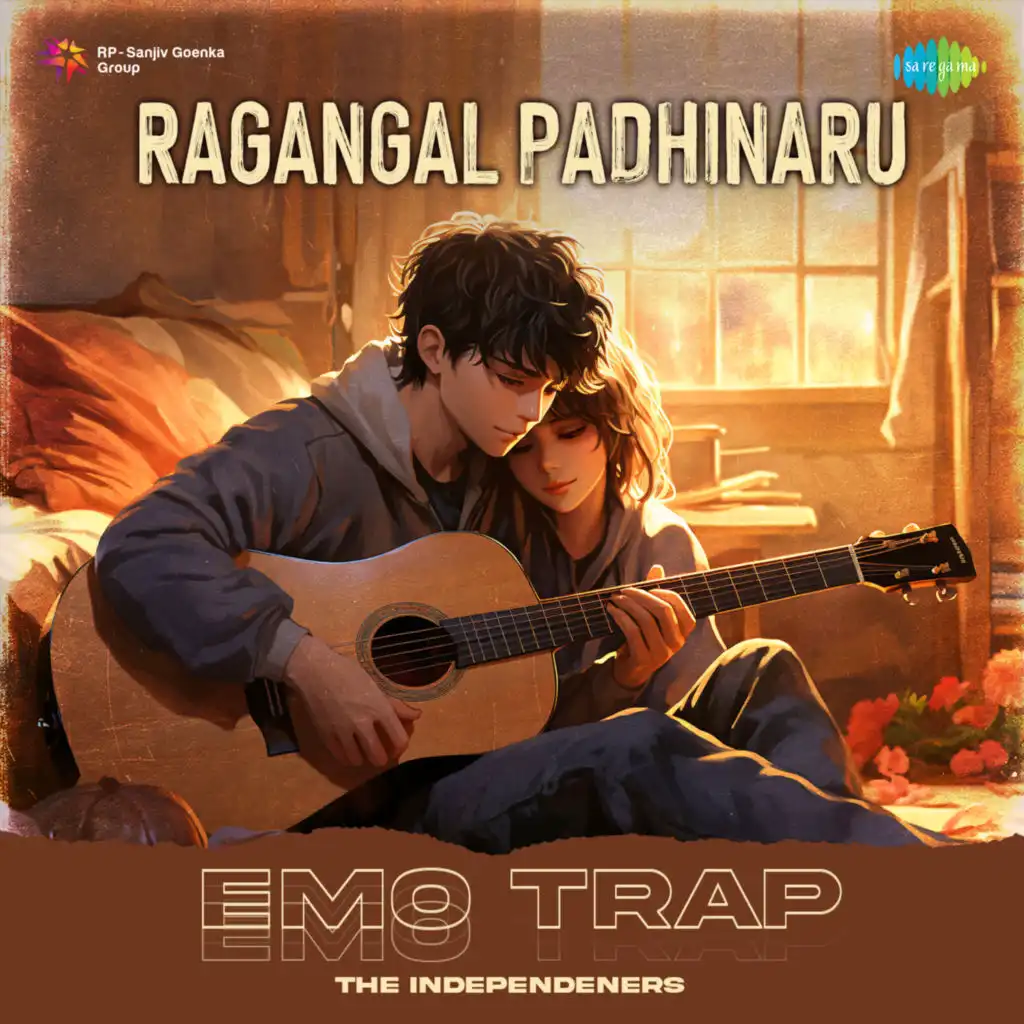 Ragangal Padhinaru (Emo Trap) [feat. The Independeners]