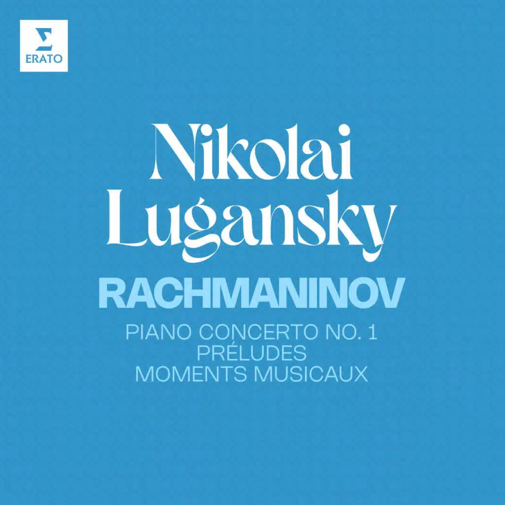 Rachmaninov: Piano Concerto No. 1, Préludes & Moments musicaux