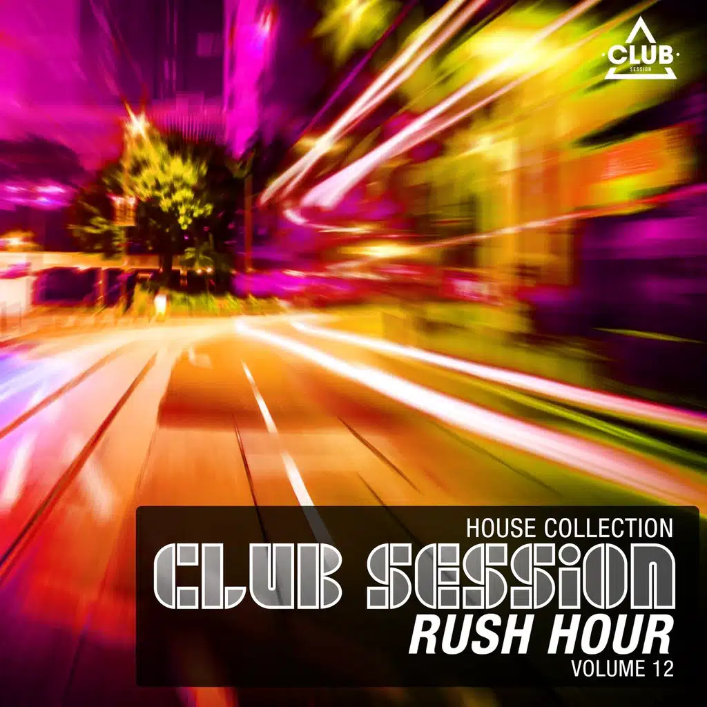 Club Session Rush Hour, Vol. 12