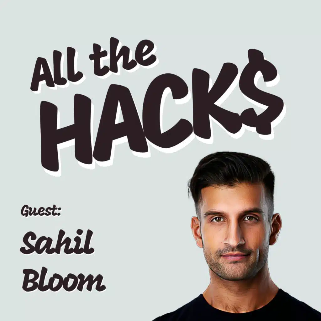 Simplify Decision Making, Reduce Stress and Improve Your Life with Sahil Bloom