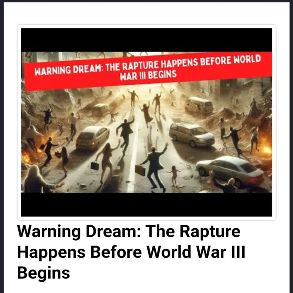 Warning Dream: The Rapture Happens Before World War III Begins