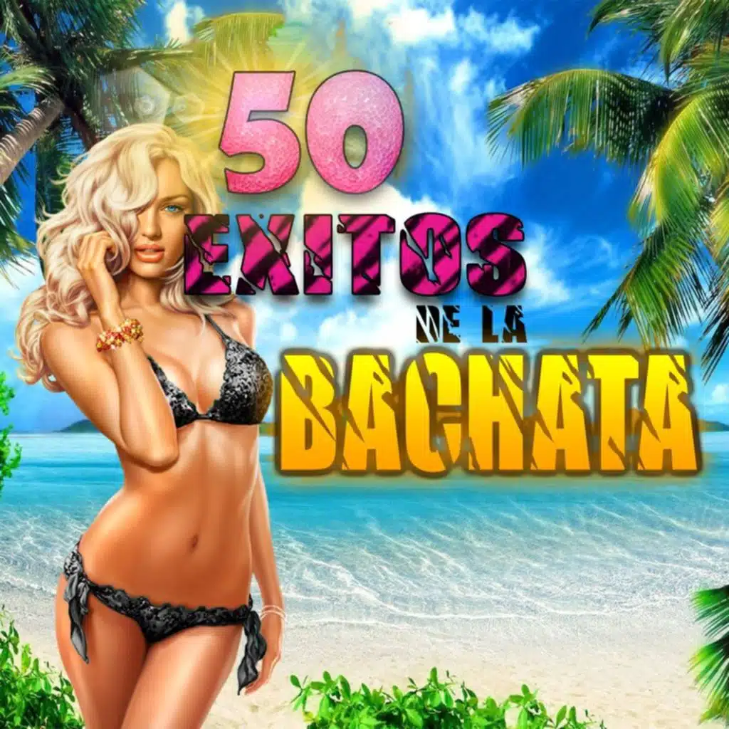50 Éxitos de la Bachata
