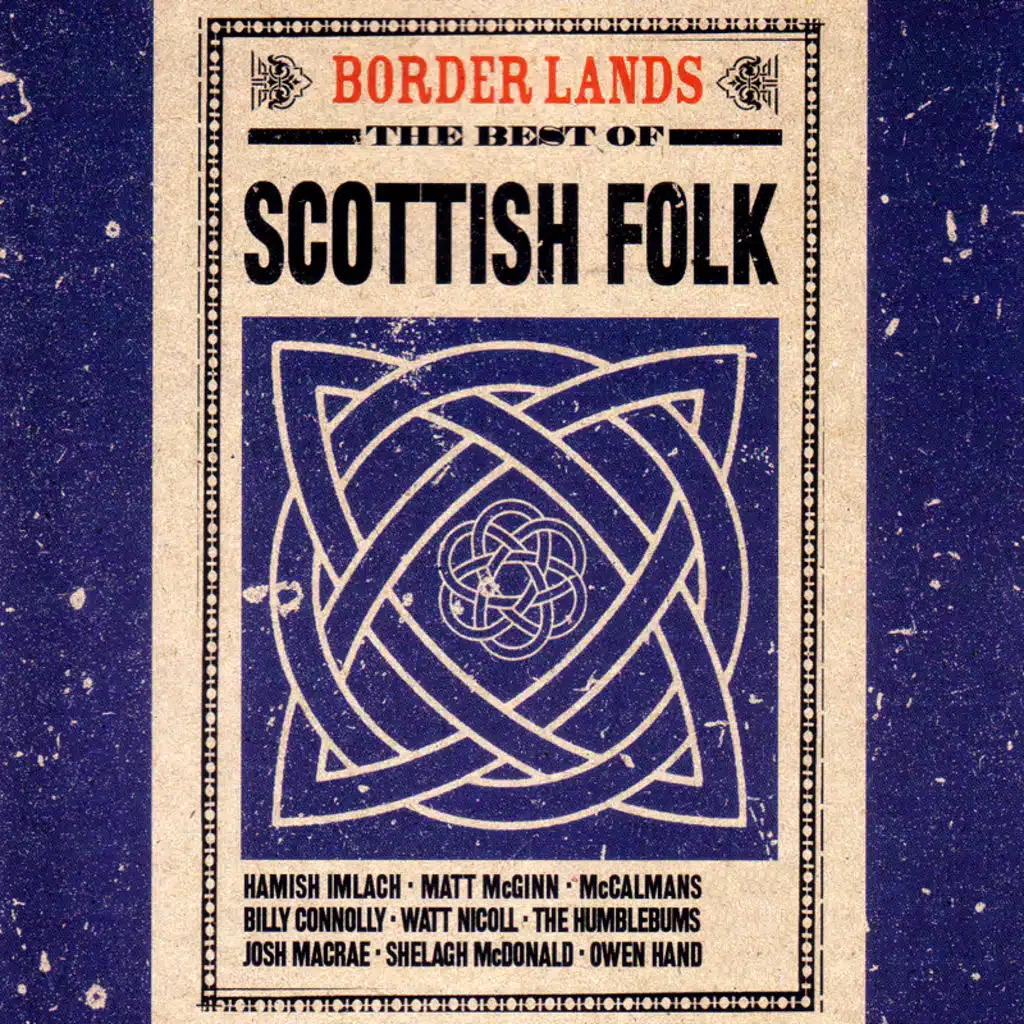 Border Lands: The Best Of Scottish Folk