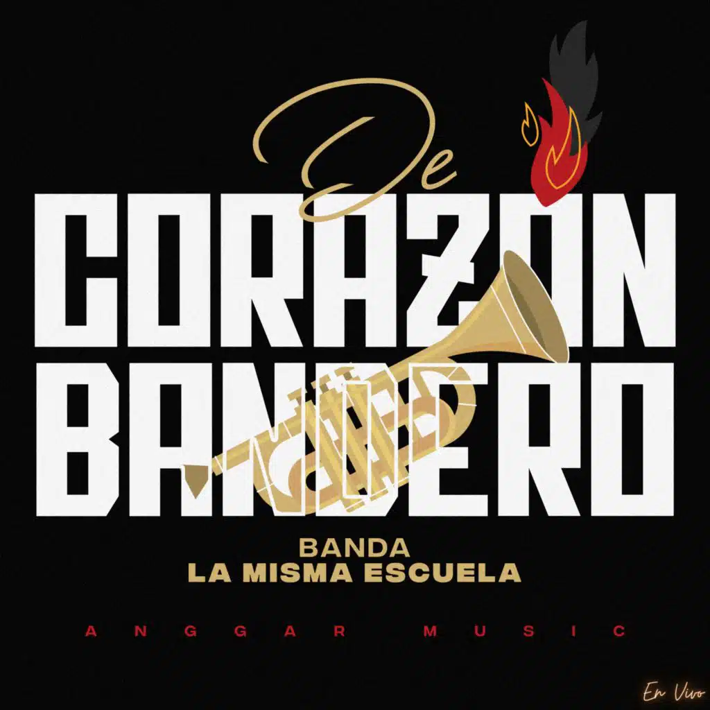 De Corazón Bandero (En Vivo)