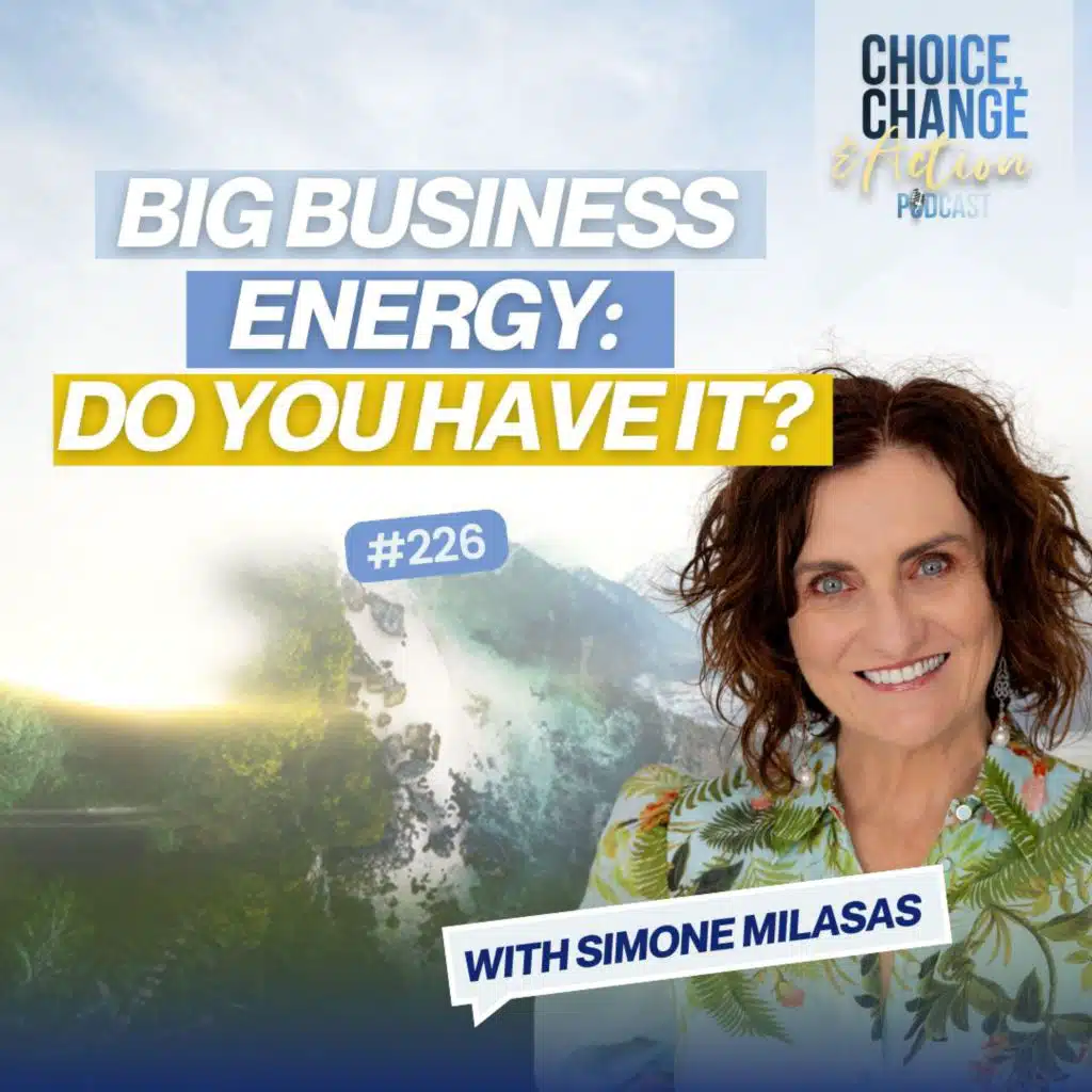 226. Big Business Energy. Do You Have It?