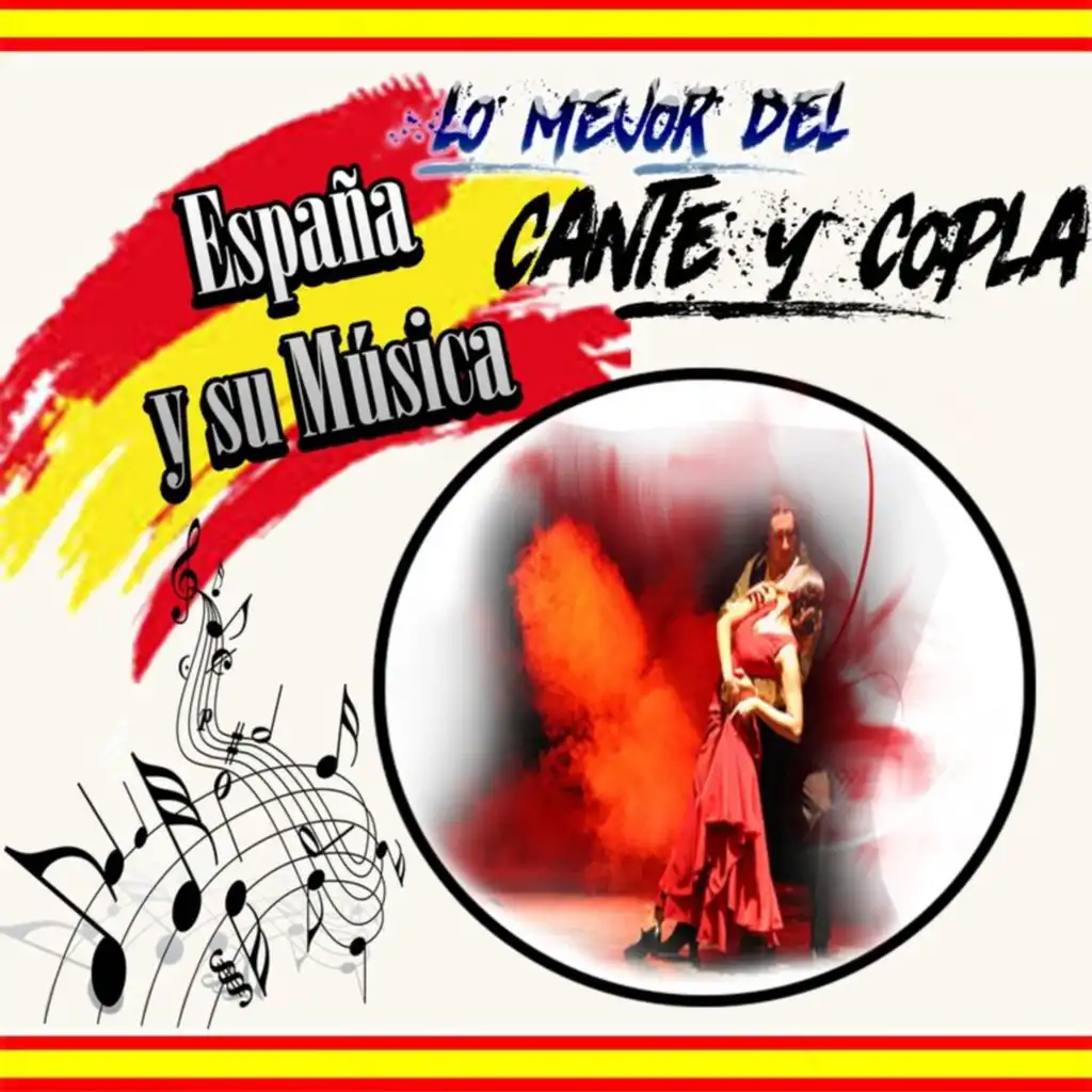 España y Su Música, Lo Mejor del Cante y Copla