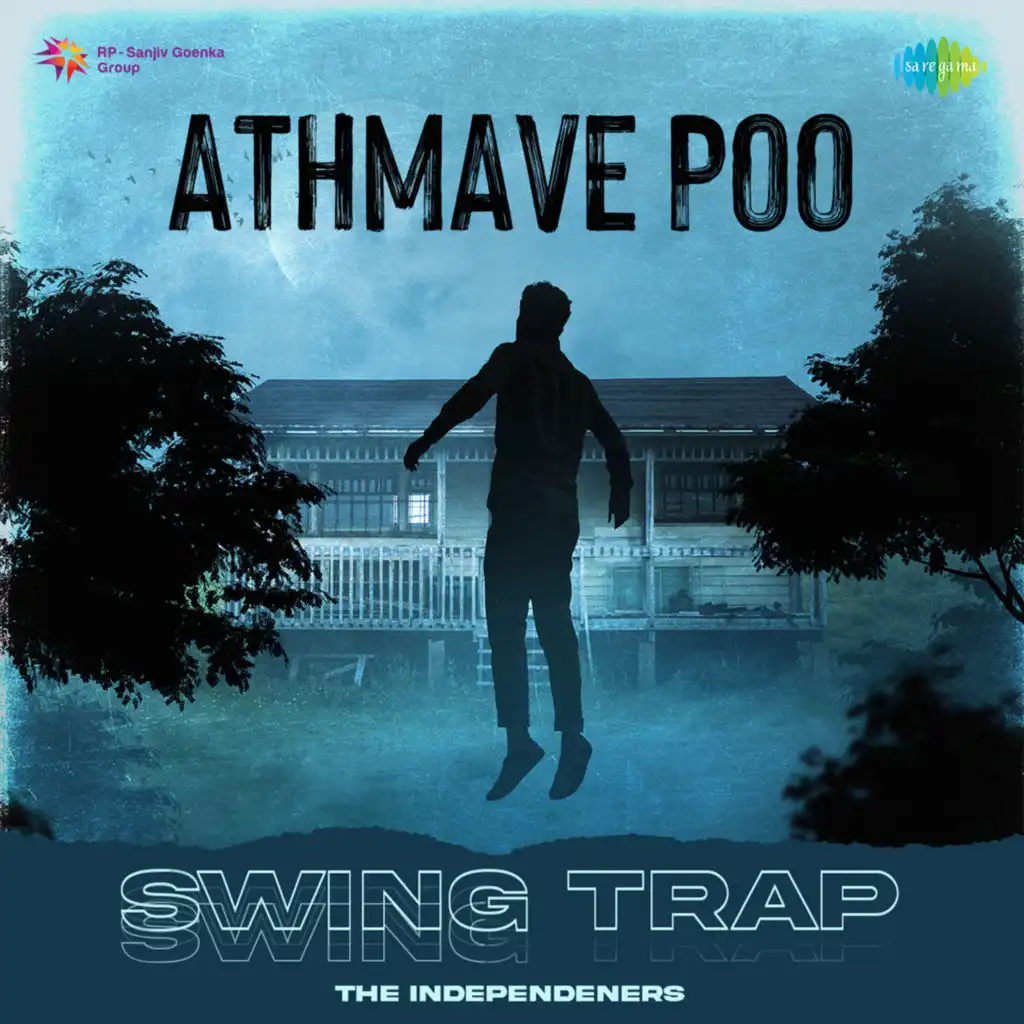 Athmave Poo (Swing Trap) [feat. The Independeners]