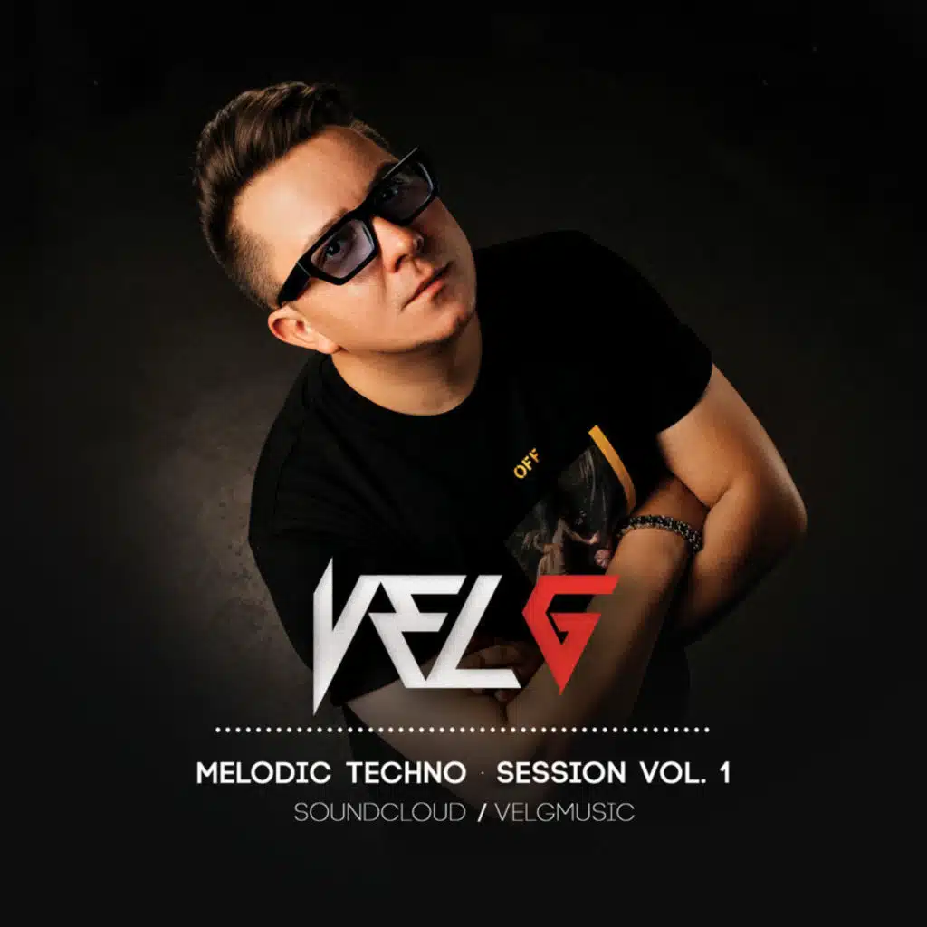 Vel G - Melodic Techno Session Vol.1