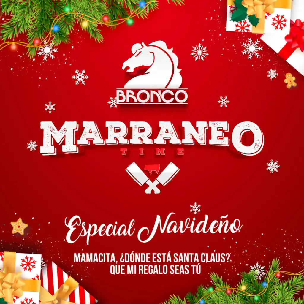 Que Mi Regalo Seas Tú (Marraneo Time Especial Navideño T2)