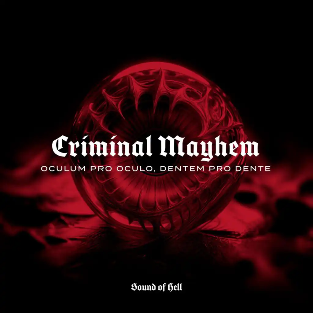 Criminal Mayhem