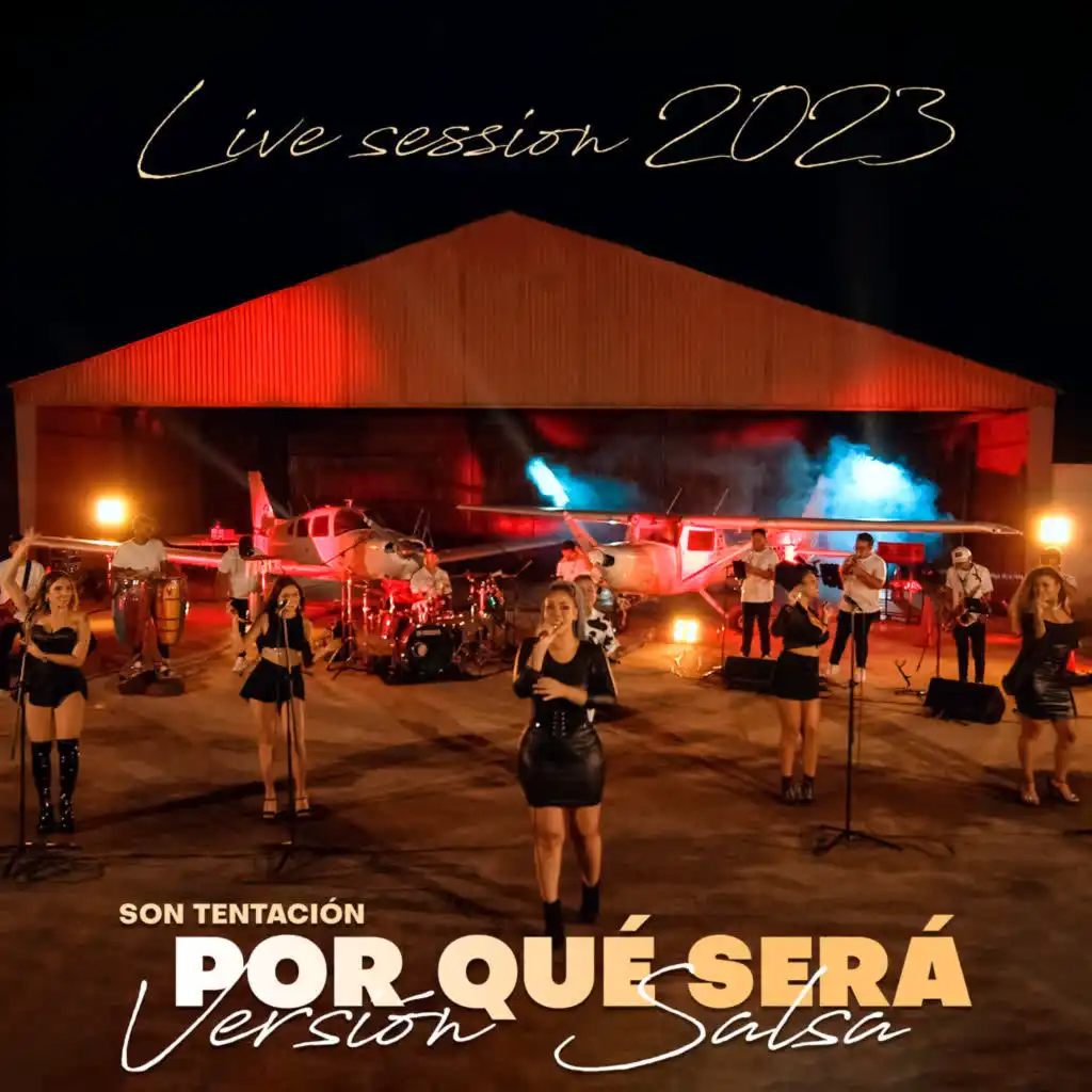 Por qué Será (Live Session - Versión Salsa)