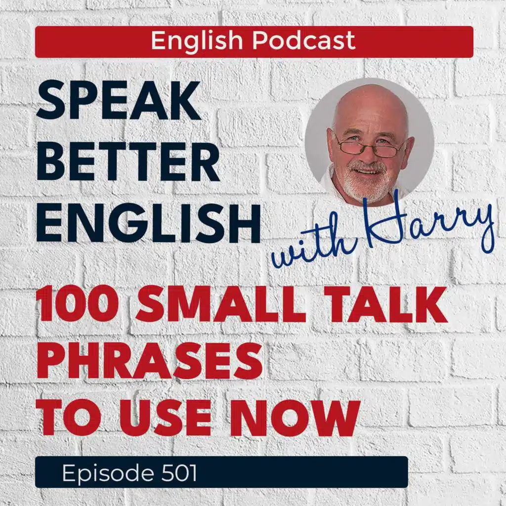 Speak Better English with Harry | Episode 501
