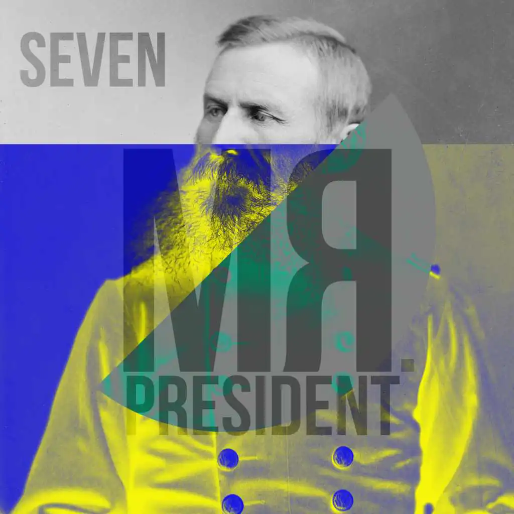 Mr President Seven