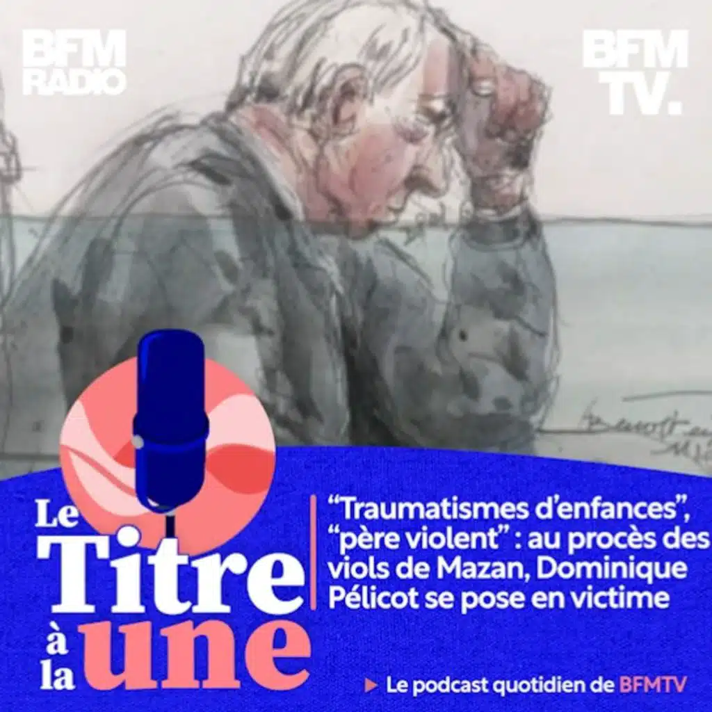 "Traumatismes d'enfance", "père violent": au procès des viols de Mazan, Dominique Pélicot se pose en victime