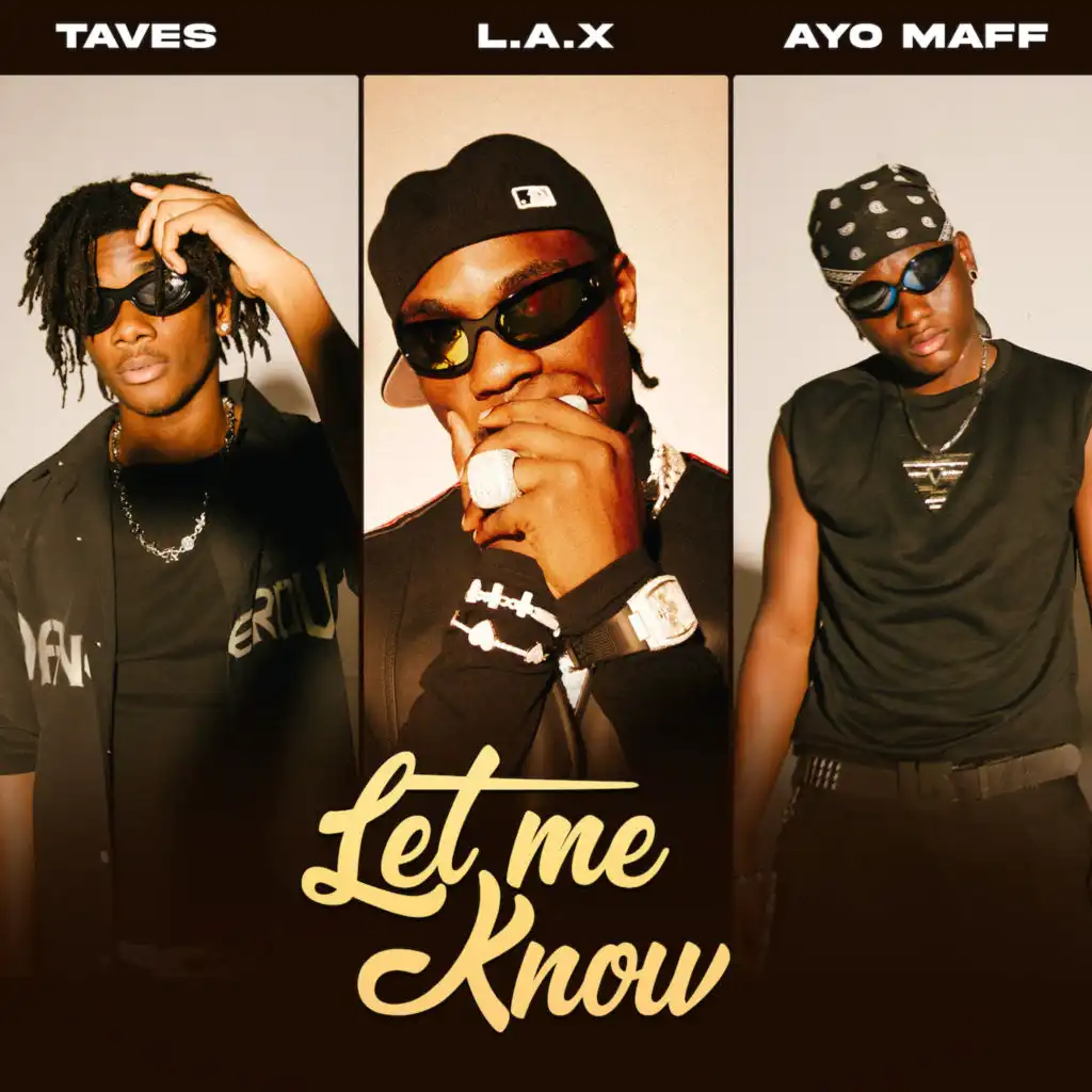 L.A.X, taves & Ayo Maff
