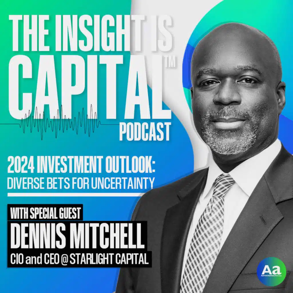 Starlight's Dennis Mitchell: Outlook 2024 – Diverse Bets for Uncertainty
